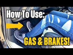 Gas and Brake Control for Beginners