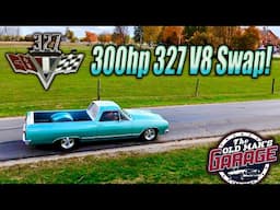 HAULING THE MAIL! We V8 swapped Vicki’s 1965 El Camino with an original 300hp 327!