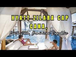 Hyatt Zilara Cap Cana, an All Inclusive Adult Resort | Punta Cana, Dominican Republic