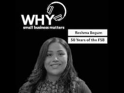 50 Years of the FSB - Reshma Begum