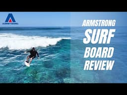 Armstrong SURF Board - LIVE REVIEW