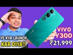 Vivo Y300 5G Launched in India | Vivo Y300 5G Price in India | Paise Barbaad Mat Karna ❌