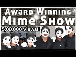 Award Winning Mime Show II On Social Media & Mental Health