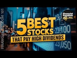 5 Best Stocks That Pay High Dividends Passive Income 2022