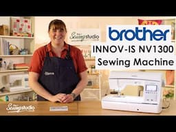 Brother Innov-is NV1300 Sewing Machine Review