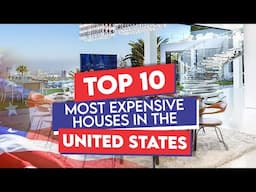 Top 10 Most Expensive Houses in the United States -  billionaire lifestyle 👓