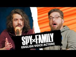 Spy x Family English Cast Reveals Unseen Character Secrets!