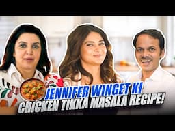 Jennifer Winget Ki Recipe Ne Mujhe Aur Dilip Ko Kiya Impress! | @FarahKhanK