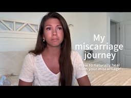 How I naturally healed from my miscarriage. #miscarriage #pregnancyloss #naturalhealing