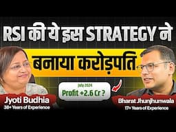 Best RSI Strategy From the Experts | ft Bharat Jhunjhunwala & Jyoti Budhia