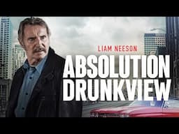 Drunkview: Absolution