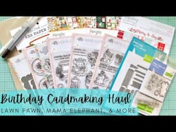 Birthday Card Making Haul | Lawn Fawn, Mama Elephant & ACOT | Stamps, Dies, & Patterned Paper