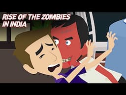 Rise Of The Zombies In India | Animated Horror Story In Hindi