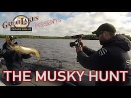 Great Lakes Potato Chips PRESENTS | THE MUSKY HUNT!