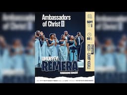 UMUBYEYI REMERA | FUNDRAISING CONCERT WITH  AMBASSADORS OF CHRIST CHOIR