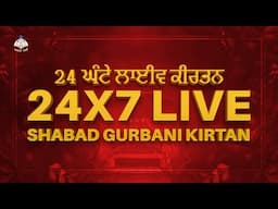 24x7 Gurbani New Shabad Kirtan Live - Anhad Bani