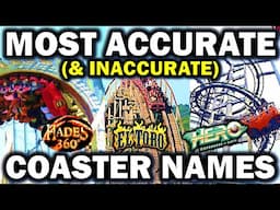 The World's Most Accurate (& Inaccurate) Coaster Names