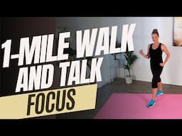 1 Mile Walk and Talk: Focus #walking #cardio #motivation #lowimpactcardio