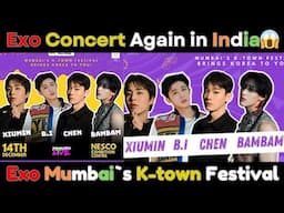 Exo Concert Again in India😱| K-TOWN Festival 2024 | Exo Mumbai`s K-town Festival | Got7 in India