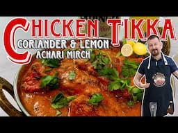 🌶️ 30 Minute Coriander & Lemon 🍋 Chicken Tikka Curry with a Fiery 🔥 Chilli Twist! 😍