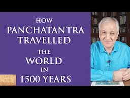 How Panchatantra Travelled The World in 1500 Years || Stories of its origins and many translations