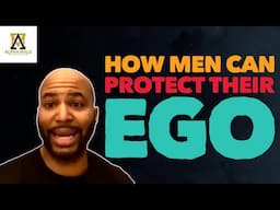 Protect Your Ego Gents