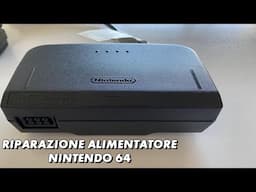 Riparazione di un Alimentatore Del Nintendo 64