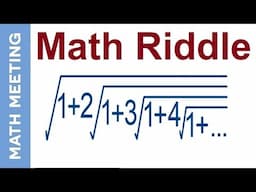 Math Riddle - Ramanujan's infinite square root