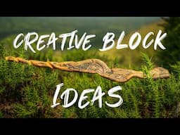 The easiest wand I’ll ever make | 8 ways to beat any creative block