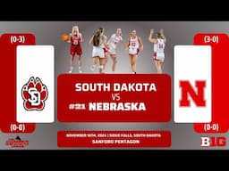 South Dakota vs No. 21 Nebraska | NCAA Women's Basketball | 11.16.24