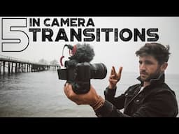 5 IN CAMERA Video Transitions Every YOUTUBER Should Know ( IN LESS THAN 2 MINUTES)