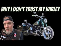 Why I Don't Trust My Harley