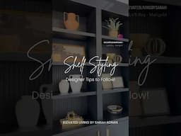 Tips to Style your Shelves Like a Designer 🏆