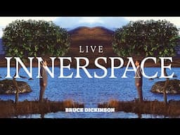 Bruce Dickinson - Innerspace (Live) [Official Audio]