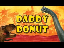 Daddy Donut -  The Best Songs and Videos about Dinosaurs for Kids - Channel Trailer