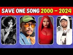 Save One Song From 2000 to 2024 Most Popular Hits | Save One Song