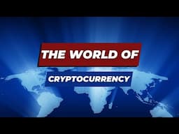 The World of Cryptocurrency: Your Complete Guide to Understanding and Investing in Digital Assets