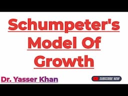 Schumpeter's Model Of Growth | Schumpeter Model Of Growth | Development Economics | Economics | CUET