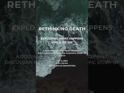 Rethinking Death: Exploring What Happens When We Die Livestream #shorts