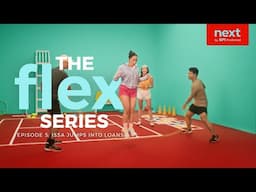 The Flex Series Ep 5: Issa Jumps Into Loans | NEXT by BPI Preferred | 2024