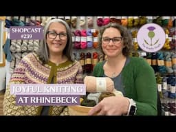 Shopcast #239: Joyful Knitting at Rhinebeck