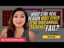 What's the real reason most other feng shui annual trainings FAIL?