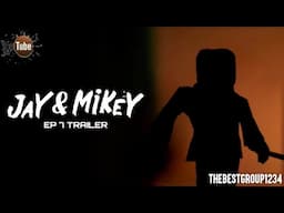 THE GRAND FINALE (Jay & Mikey Episode 7 YTP Teaser Trailer)