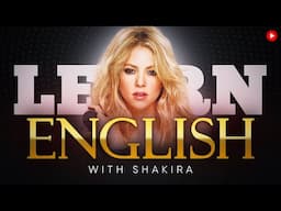 LEARN ENGLISH with SHAKIRA  | by @EnglishSpeeches