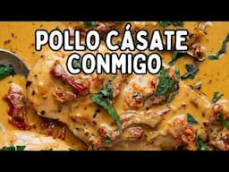 RECETA POLLO CÁSATE CONMIGO | Cómo Hacer Marry Me Chicken