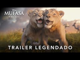 Mufasa: O Rei Leão | Trailer  2 Oficial Legendado