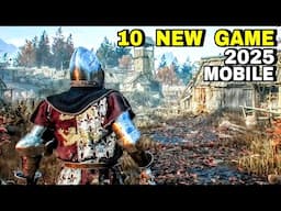 Top 10 Best NEW GAME 2025 for Android & iOS | Top New Game Mobile 2025 HIGH GRAPHIC