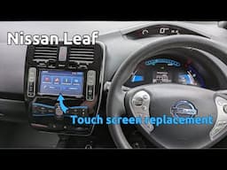 How to replace a faulty touch screen in a Nissan Leaf (or E-NV200)