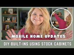 DIY BUILT-INS using stock cabinets - I'm so IN LOVE with them | Mobile home updates | FIXER UPPER