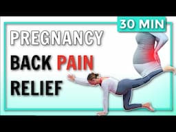 30 Min - Pregnancy Yoga For Back Pain // Relief Back Pain During Pregnancy // All Trimesters